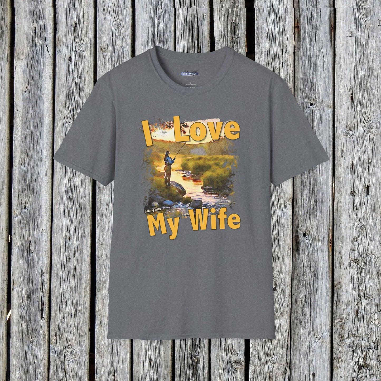 I Love My Wife Fishing With Tee