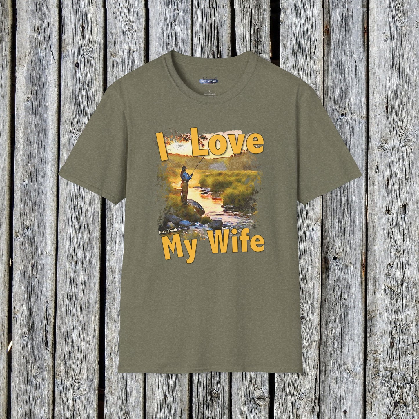 I Love My Wife Fishing With Tee