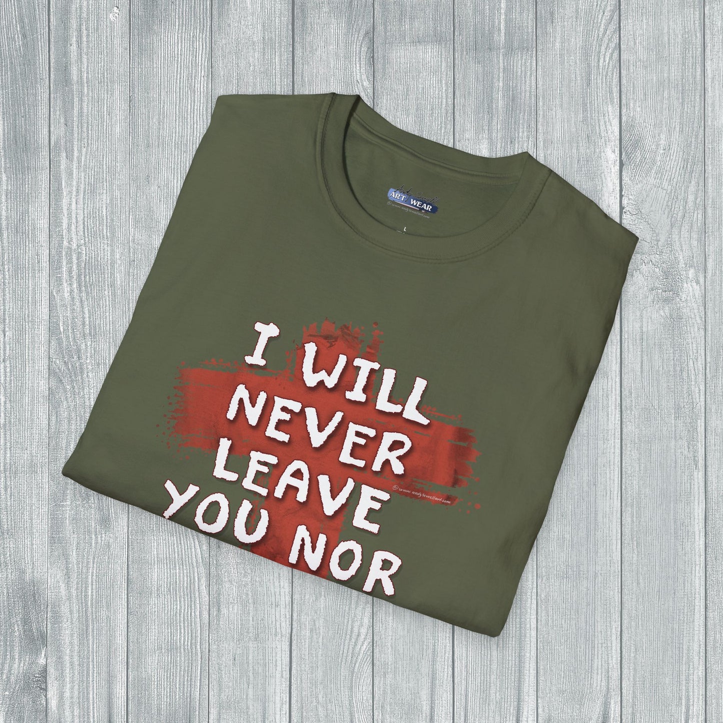 Christian Comfort Unisex T-Shirt - 'I will never leave your nor forsake you'