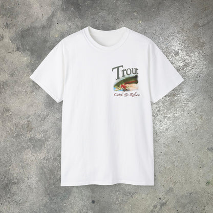 "Catch and Release Trout" on an Ultra Cotton Tee (printing on front & back)