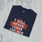 Christian Comfort Unisex T-Shirt - 'I will never leave your nor forsake you'