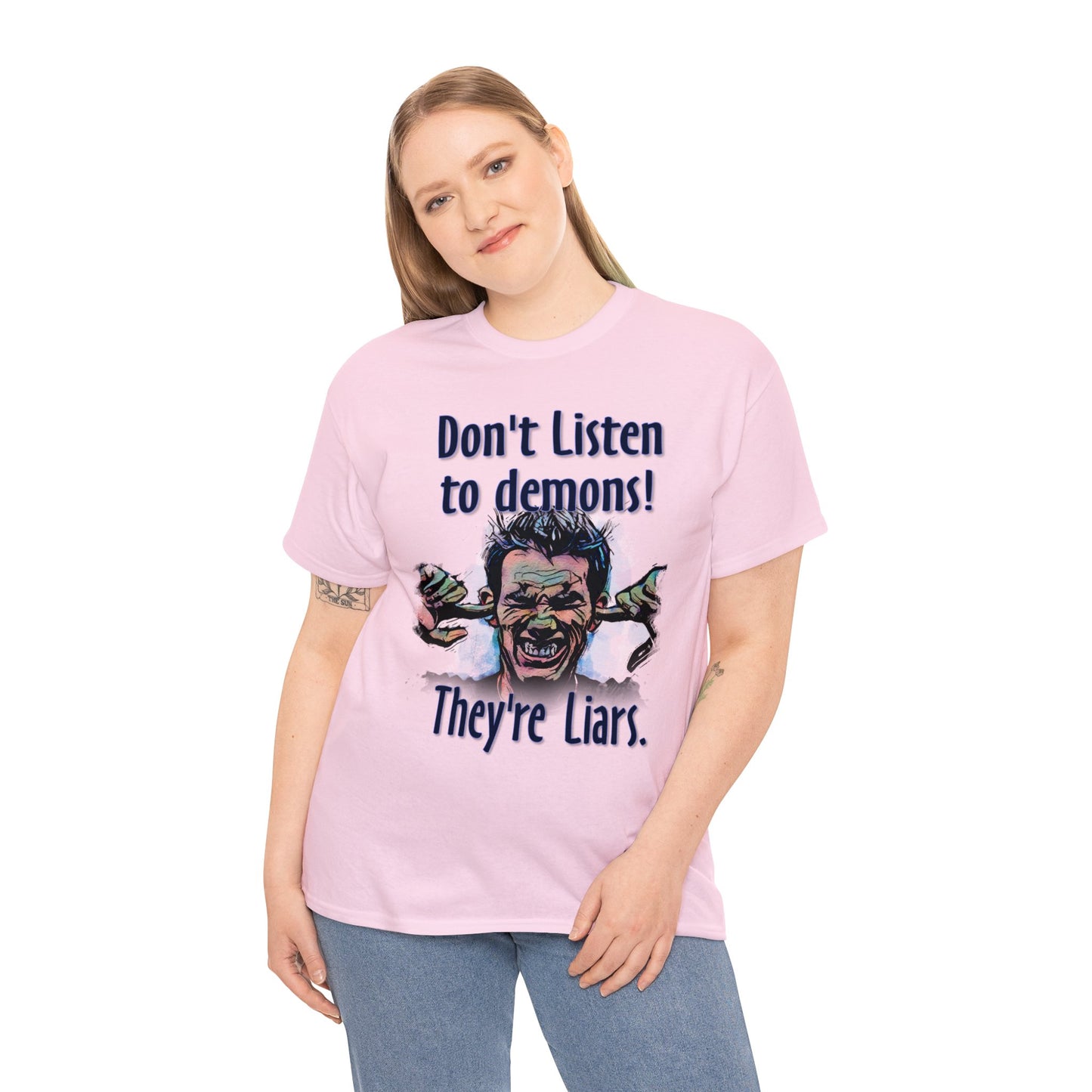 "Don't Listen to demons" Unisex Heavy Cotton Tee
