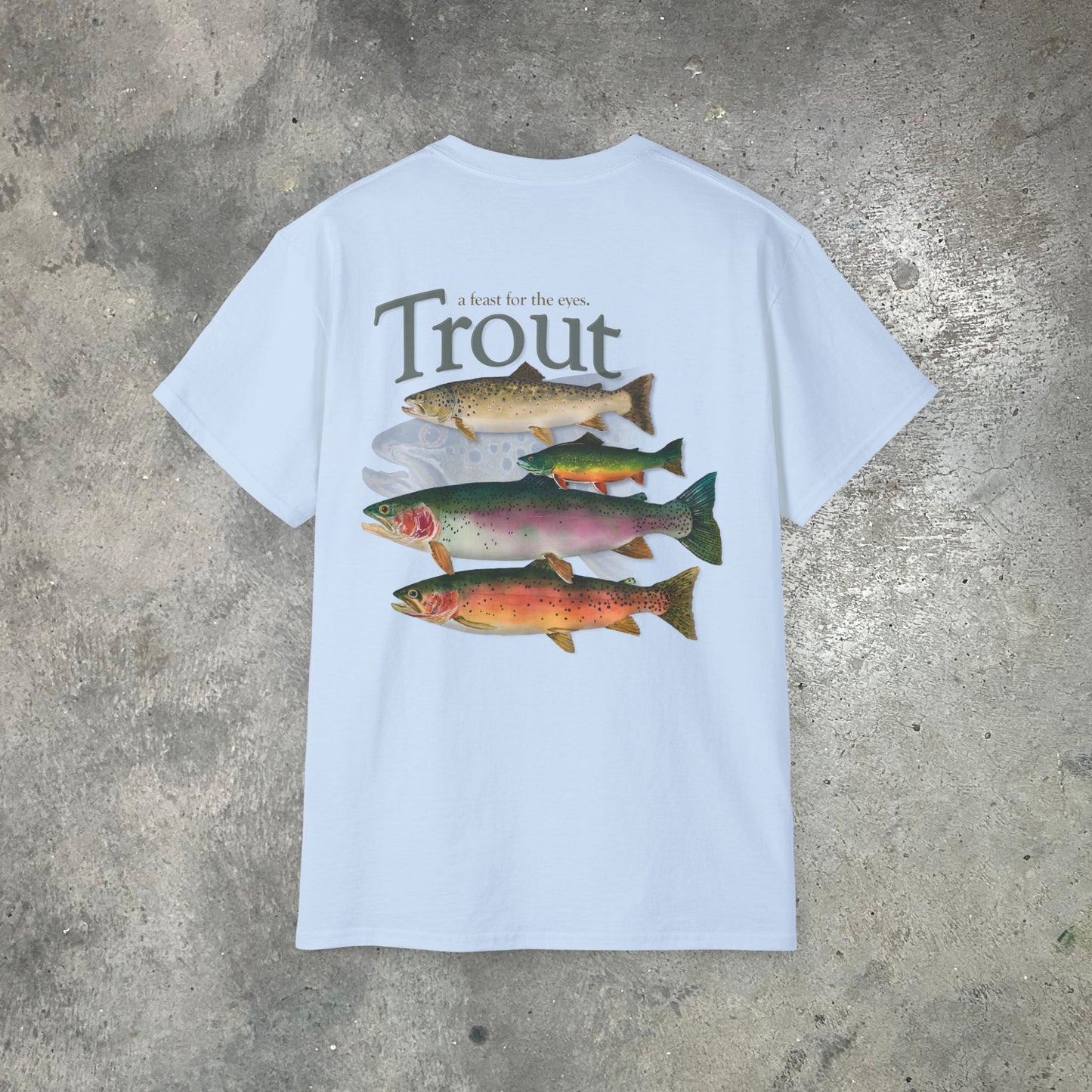 "Catch and Release Trout" on an Ultra Cotton Tee (printing on front & back)