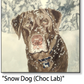 ASC457 "Snow Dog (Choc Lab)" ceramic coaster