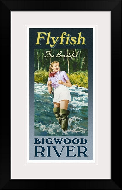 Vintage Look Fly Fishing pin-up "Fish the Bigwood" art print from Original watercolor